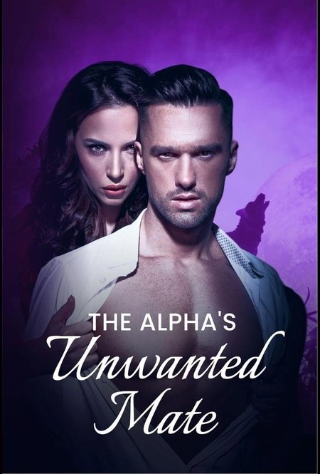 The Alpha's Unwanted Mate